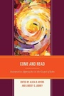 Cover: Come and Read - Lexington Books/Fortress Academic