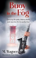 Cover: Buoy in the Fog - Outskirts Press
