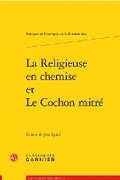 Cover: La Religieuse En Chemise Et Le Cochon Mitre - Classiques Garnier