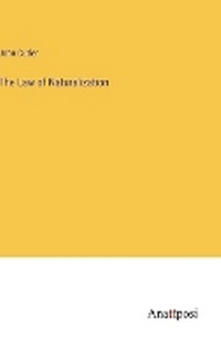 Enlarge image Cover: The Law of Naturalization - Anatiposi Verlag