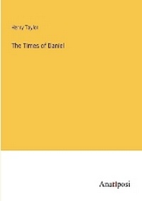 Enlarge image Cover: The Times of Daniel - Anatiposi Verlag