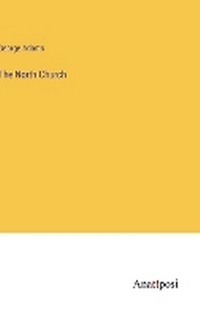Enlarge image Cover: The North Church - Anatiposi Verlag