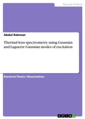 Cover: Thermal lens spectrometry using Gaussian and Laguerre Gaussian modes of excitation - GRIN Verlag
