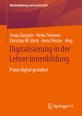 Cover: Digitalisierung in der Lehrer:innenbildung - Springer VS