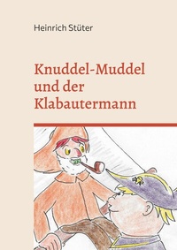 Abbildung von: Knuddel-Muddel und der Klabautermann - Books on Demand