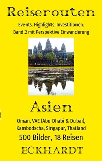 Abbildung von: Asien: Oman, VAE (Abu Dhabi & Dubai), Kambodscha, Singapur, Thailand - BoD - Books on Demand