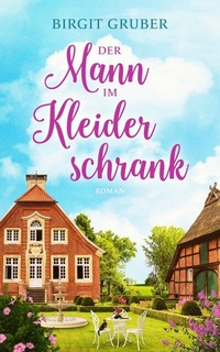 Abbildung von: Der Mann im Kleiderschrank - BookRix