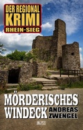 Cover: Der Regional-Krimi 09: M&ouml;rderisches Windeck - Blitz Verlag