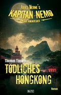 Cover: Jules Vernes Kapit&auml;n Nemo - Neue Abenteuer 08: T&ouml;dliches Hongkong - Blitz Verlag