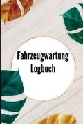 Cover: Logbuch der Fahrzeugwartung - Nielsen