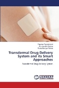 Cover: Transdermal Drug Delivery System and its Smart Approaches - LAP Lambert Academic Publishing
