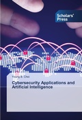 Cover: Cybersecurity Applications and Artificial Intelligence - Scholars' Press