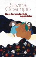 Cover: Den forunderlige appelsin - Mikroforlaget Apuleius &AElig;sel