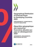 Cover: Geographical distribution of financial flows to developing countries 2023 - Organization for Economic Co-operation and Development (OECD)