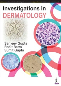 Enlarge image Cover: Investigations in Dermatology - Jaypee Brothers Medical Publishers