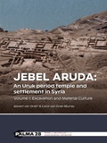 Cover: Jebel Aruda: An Uruk period temple and settlement in Syria - Sidestone Press