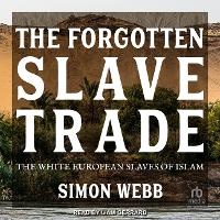 Abbildung von: The Forgotten Slave Trade - Tantor Audio