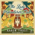 Cover: The Lady Adventurers Club - Tantor Audio