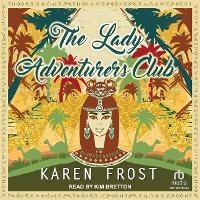 Enlarge image Cover: The Lady Adventurers Club - Tantor Audio