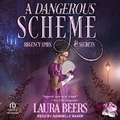 Cover: A Dangerous Scheme - Tantor Audio