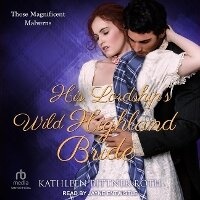 Enlarge image Cover: His Lordship's Wild Highland Bride - Tantor Audio