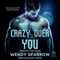 Cover: Crazy Over You - Tantor Audio