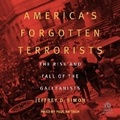 Cover: America's Forgotten Terrorists - Tantor Audio