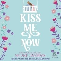 Enlarge image Cover: Kiss Me Now - Tantor Audio