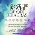 Cover: Unlock the Power of Your Chakras - Tantor Audio