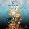 Cover: Of Fate and Fire - Recorded Books, Inc.