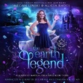 Cover: The Earth Legend - Crystallite Publishing LLC