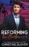 Cover: Reforming the Heartbreaker - Christine Glover
