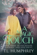 Cover: A Magic Touch - T.L. Humphrey