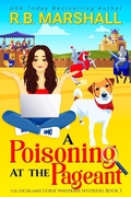 Cover: A Poisoning at the Pageant (The Highland Horse Whisperer Mysteries, #3) - Aye Alba Publishing
