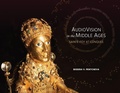 Cover: Audiovision in the Middle Ages - Bissera V. Pentcheva
