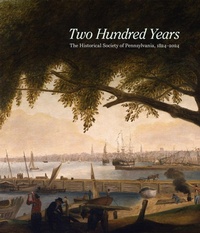 Enlarge image Cover: Two Hundred Years - University of Pennsylvania Press