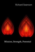 Cover: Mission, Strength, Potential - Rick Swanson Speaks