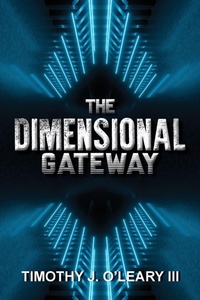Enlarge image Cover: The Dimensional Gateway - Ewings Publishing LLC