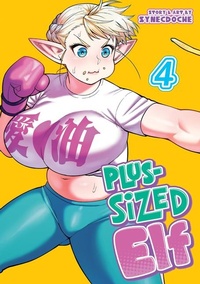 Enlarge image Cover: Plus-Sized Elf Vol. 4 (Rerelease) - Seven Seas Entertainment, LLC