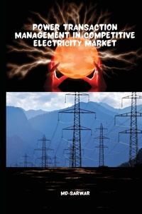 Abbildung von: Power Transaction Management in Competitive Electricity Market - Self Publisher