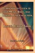 Cover: Listen, Learn, Share - J R Martin Media Inc/Real Deal Press