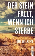 Cover: Der Stein f&auml;llt, wenn ich sterbe - Lenos Verlag