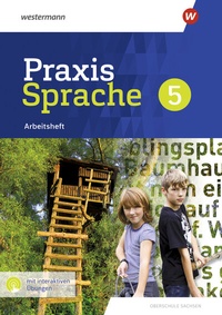 Abbildung von: Praxis Sprache - Differenzierende Ausgabe 2020 für Sachsen - Westermann Schulbuchverlag