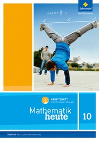 Abbildung von: Mathematik heute - Ausgabe 2012 für Sachsen - Westermann Schulbuchverlag