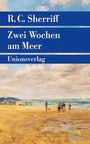 Cover: Zwei Wochen am Meer - Unionsverlag