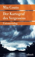 Cover: Der Kartograf des Vergessens - Unionsverlag