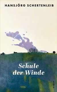 Enlarge image Cover: Schule der Winde - Kampa Verlag