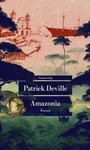 Cover: Amazonia - Unionsverlag