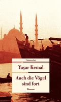 Cover: Auch die V&ouml;gel sind fort - Unionsverlag