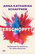 Cover: Ersch&ouml;pft? - dtv